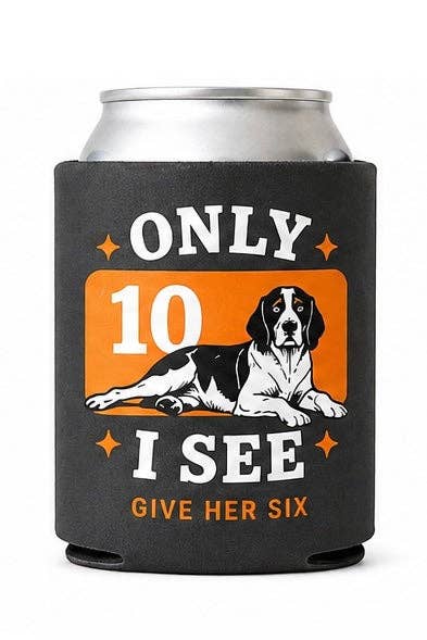 Koozie: Only 10 I See