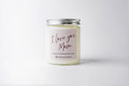 I Love You Mom | 7oz Classic Candle