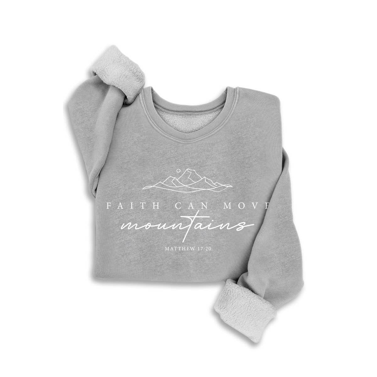 FAITH CAN MOVE MOUNTAINS MINERAL SWEATSHIRTS: Mineral Grey